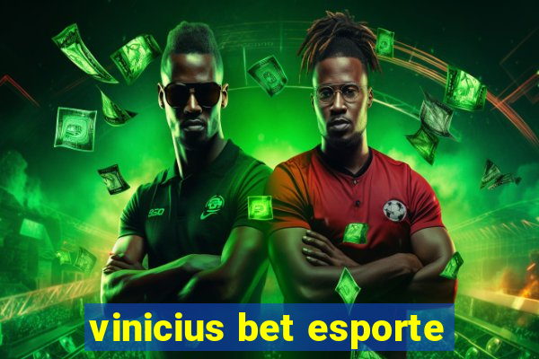 vinicius bet esporte